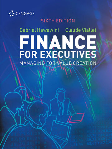 Finance for Executives Managing for Value Creation - KhyberPublishing