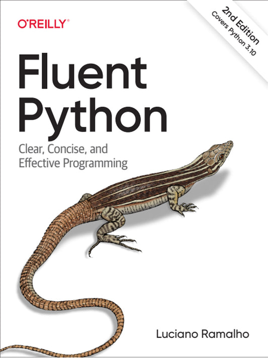 Fluent Python: Clear, Concise, and Effective Programming - KhyberPublishing