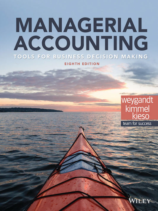 Managerial Accounting Tools for Business Decision Making - KhyberPublishing