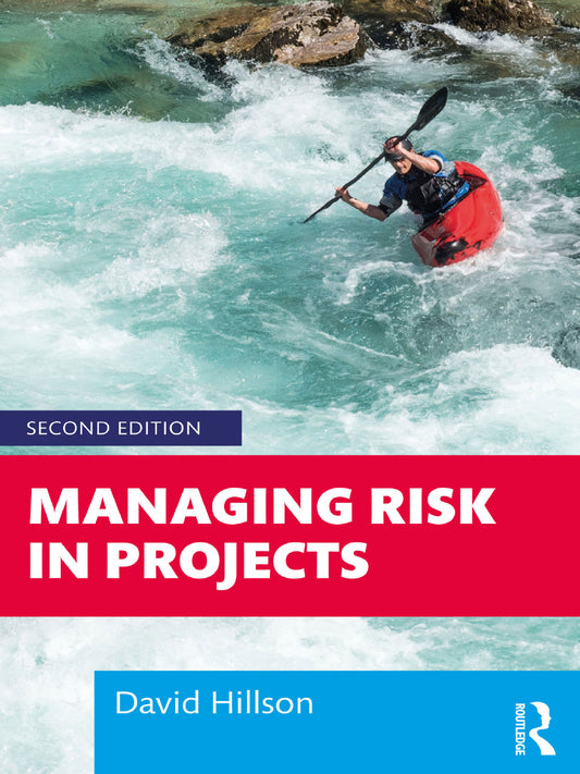 Managing Risk in Projects - KhyberPublishing