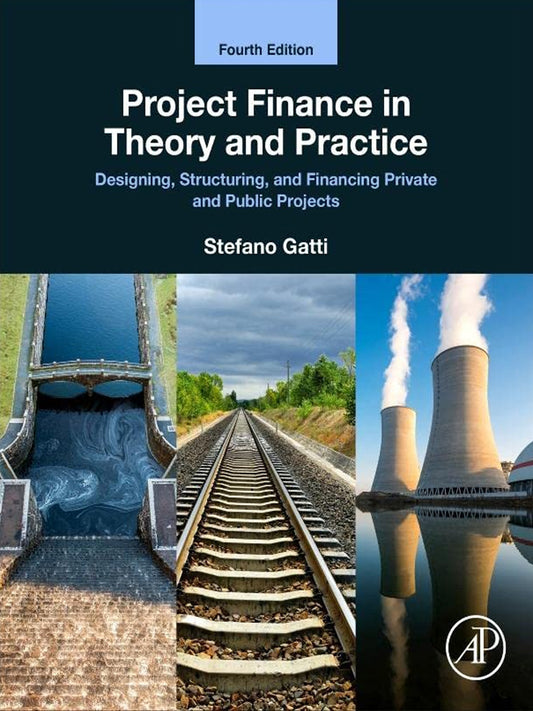 Project Finance in Theory and Practice - KhyberPublishing