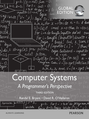 Computer Systems A Programmer’s Perspective