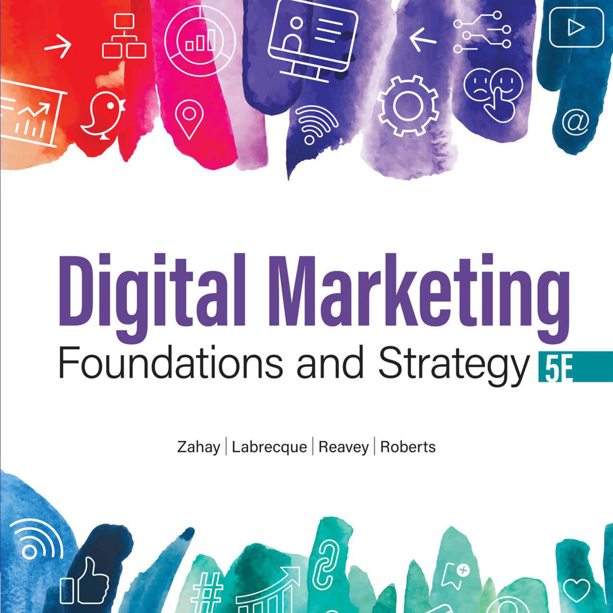 Digital Marketing Foundations and Strategy