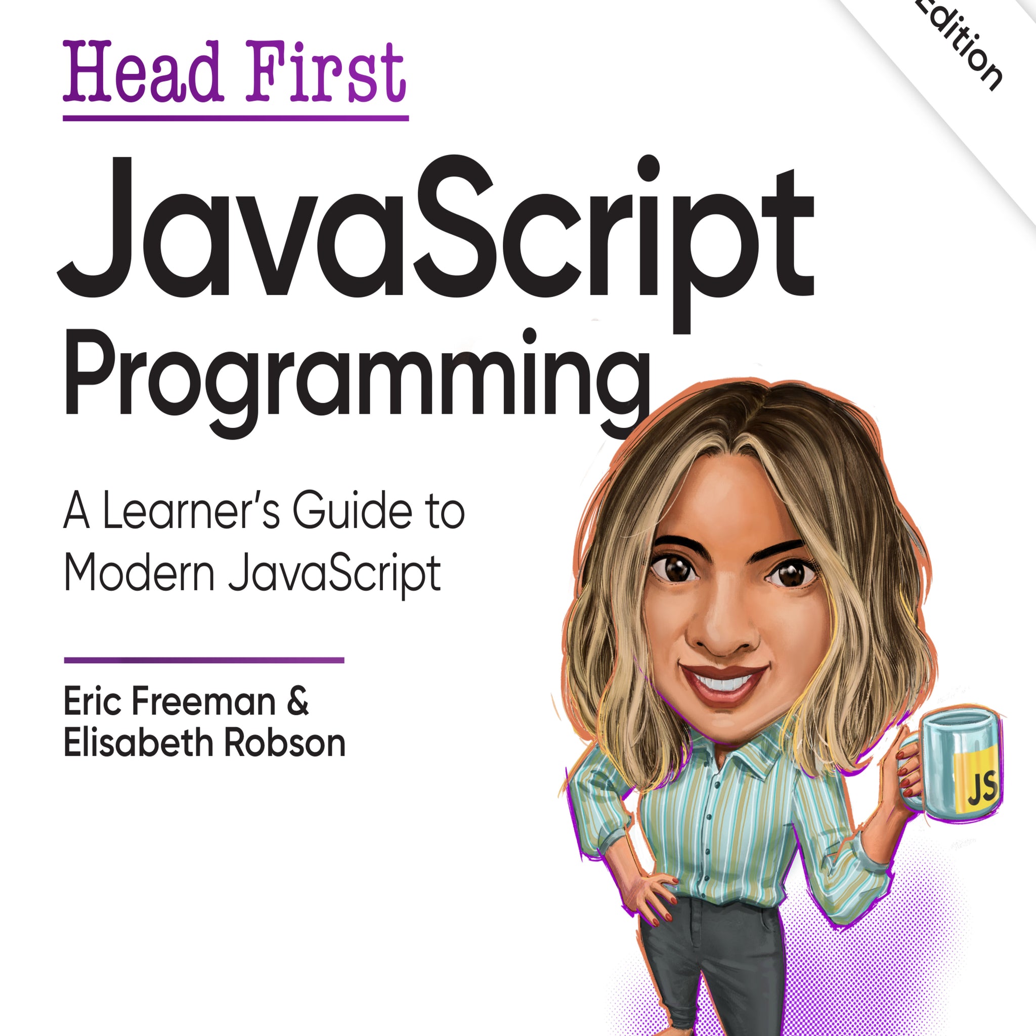 Head First JavaScript Programming: A Learner's Guide to Modern JavaScript