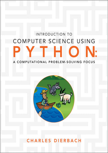 Introduction to Computer Science Using Python: A Computational Problem-Solving Focus