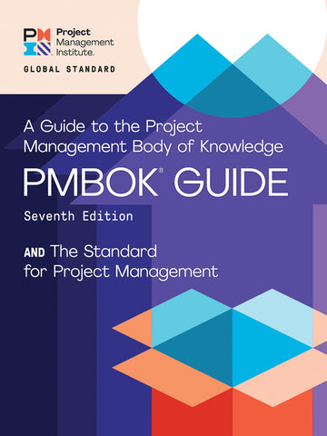 A Guide to the Project Management Body of Knowledge PMBOK Guide