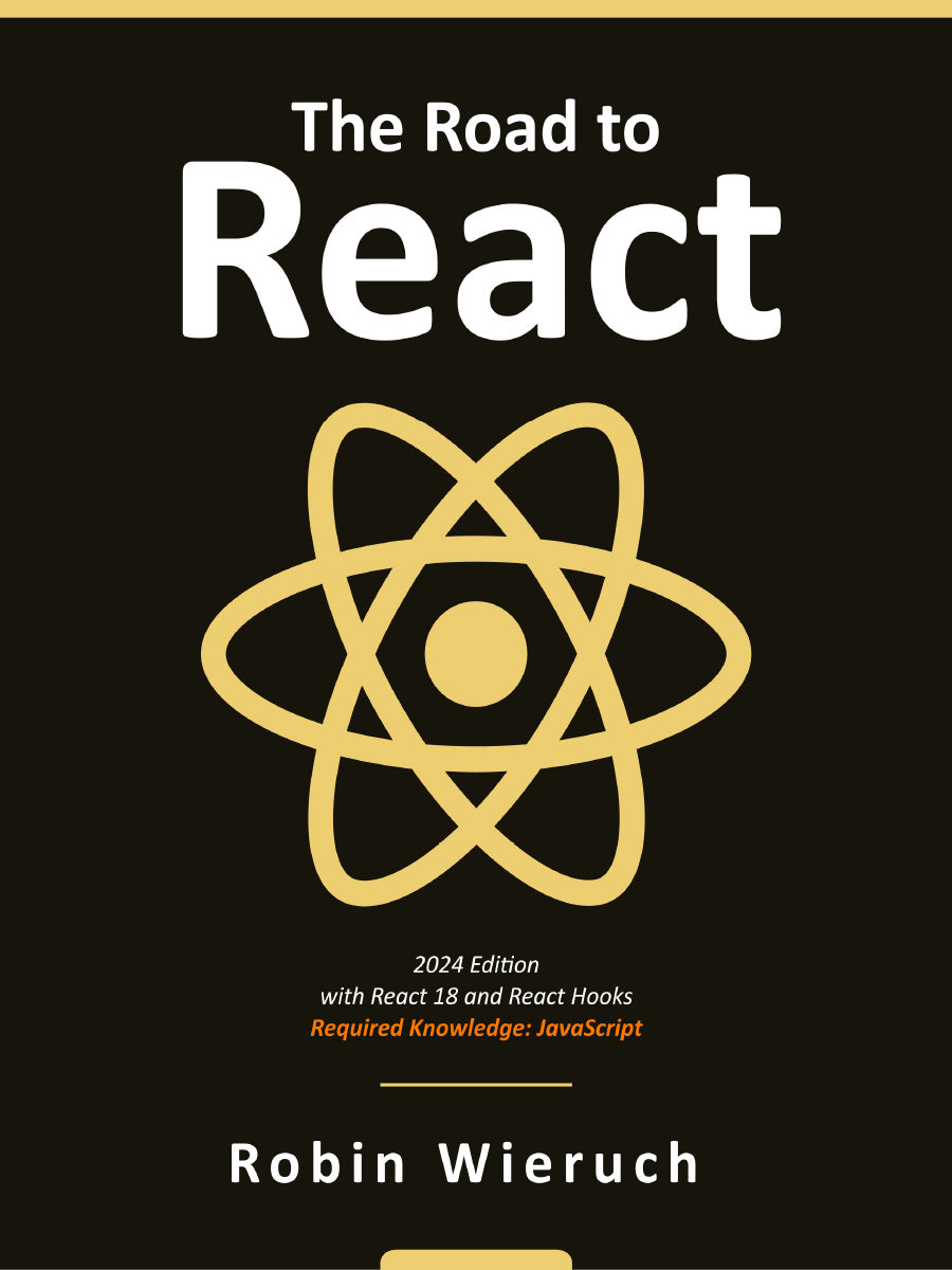 The Road to React The React.js in JavaScript